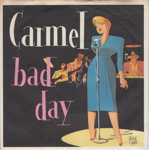Carmel bad day vinyl single - bad,
