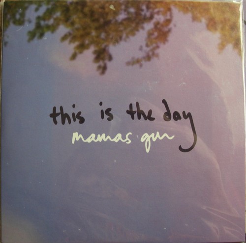 Mamas gun this the day - mamas, –