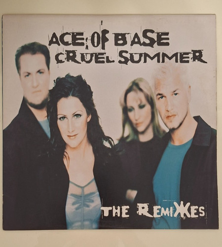 Ace base cruel summer - cruel,